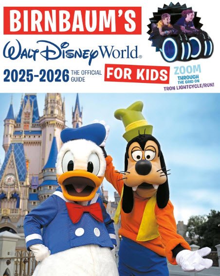 Birnbaum's 2025'2026 Walt Disney World for Kids: The Official Guide (Birnbaum Guides) | USAvora